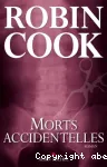 Morts accidentelles : roman