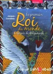 Le premier roi du monde : l'épopée de Gilgamesh