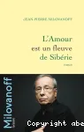 L'amour est un fleuve de Sibérie