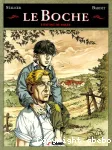 Le Boche. 1. L'enfant de paille