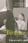 Birmane : roman