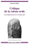 Critique de la raison orale : les pratiques discursives en Afrique noire