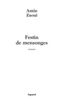 Festin de mensonges : roman