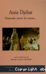 Assia Djebar, nomade entre les murs... : pour une poétique transfrontalière