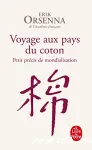 Voyage aux pays du coton : petit précis de mondialisation