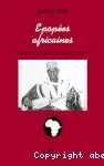 Epopées africaines : Ndiadiane Ndiaye et El Hadj Omar Tall