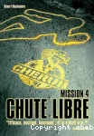 Cherub. Mission 4. Chute libre