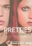 Uglies : Pretties