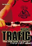 Cherub. Mission 2. Trafic