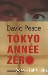 Tokyo, année zéro