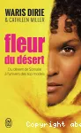 Fleur du désert : du désert de Somalie à l'univers des tops models