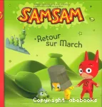 Samsam 2. Retour sur March