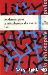 Fondement pour la métaphysique des moeurs