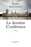 La dernière conférence : roman