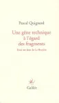 Une gêne technique à l'égard des fragments : essai sur Jean de la Bruyère