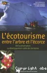 L'écotourisme, entre l'arbre et l'écorce : de la conservation au développement viable des territoires