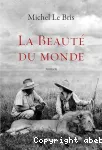 La beauté du monde : roman