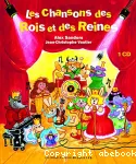 Les chansons des rois et des reines