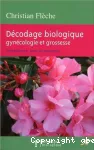 Décodage biologique : gynécologie et grossesse