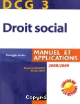 Droit social, DCG 3 : manuel et applications, corrigés inclus