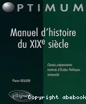 Manuel d'histoire du XIXe siècle