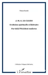 J.-M.G. Le Clézio : évolution spirituelle et littéraire