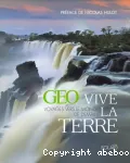 Vive la Terre : voyages vers le monde de demain