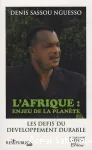 L' Afrique : enjeu de la planète