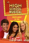 High School Musical 7. Amis pour la vie