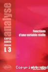 Analyse : fonctions d'une variable réell ; CAPES, Agreg, niveau L3