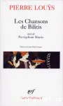 Les Chansons de Bilitis ; Pervigilium mortis ; avec divers textes inédits