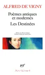 Poèmes antiques et modernes ; les Destinées