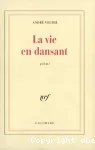 La vie en dansant