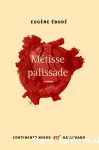 Métisse palissade : roman