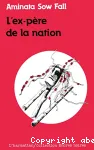 Ex-Père de la Nation : roman