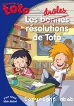 Les bonnes résolutions de Toto