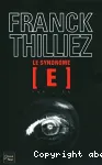 Le Syndrome E