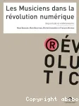 Les musiciens dans la révolution numérique : inquiétude et enthousiasme