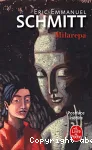 Milarepa ; suivi de Ce que le bouddhisme nous apporte