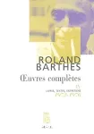 Oeuvres completes. Volume 4, 1972-1976, Nouveaux Essais critiques, Le plaisir du texte, Roland Barthes par Roland Barthes