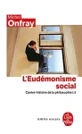 L'eudémonisme social : Contre-histoire de la philosophie t. 5