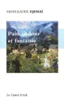 Pain, Adour et fantaisie