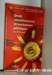 Droit constituttionnel et institutions politques; 2ème édition