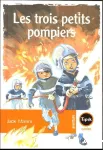 Les trois petits pompiers