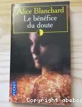 Le bénéfice du doute