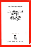 En attendant le vote des bêtes sauvages