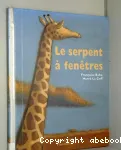 Le serpent à fenêtre