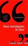 Deux nostalgiques du futur