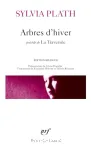 Arbres d'hiver ; précédé de La traversée