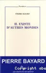 Il existe d'autres mondes